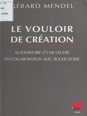 cover image of Le Vouloir de la création